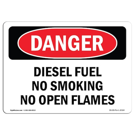 OSHA Danger, Diesel Fuel No Smoking No Open Flames, 14in X 10in Decal